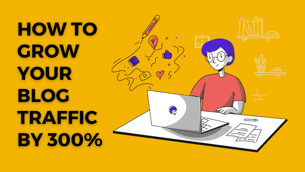 How to Grow Your Blog Traffic by 300% with These Simple Hacks - The ...
