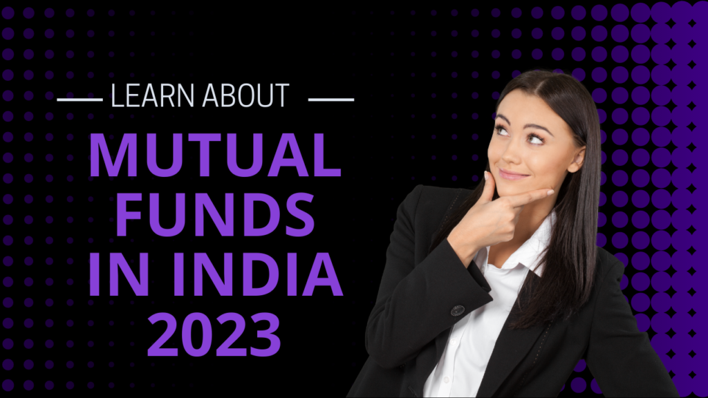 Mutual Funds in India 2023