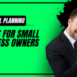 Financial Planning Tips for Small Business