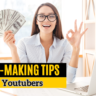 Money making Tips for YouTubers